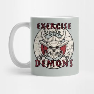 Exercise Your Demons Mug